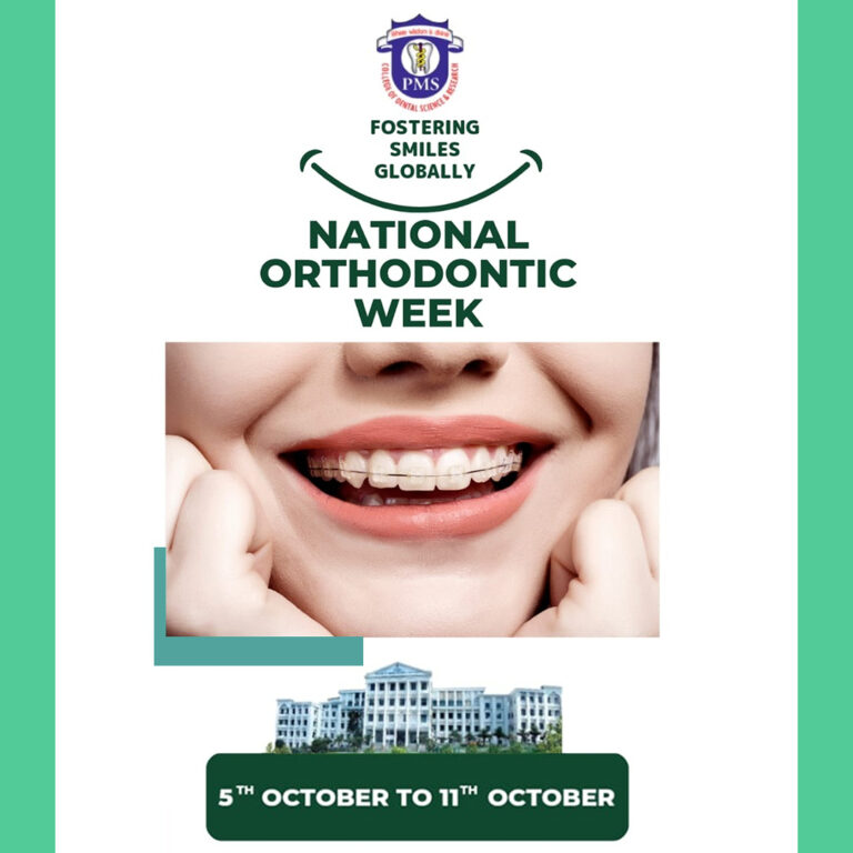National Orthodontic Week PMS Dental College