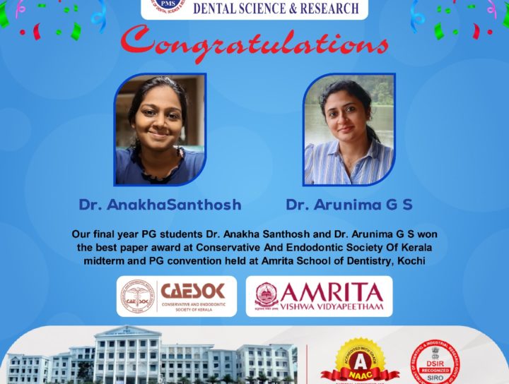 Our final year PG students, Dr. Anakha Santhosh and Dr. Arunima G S, for clinching the best paper award at the Conservative And Endodontic Society Of Kerala midterm and PG convention held at Amrita School of Dentistry, Kochi.